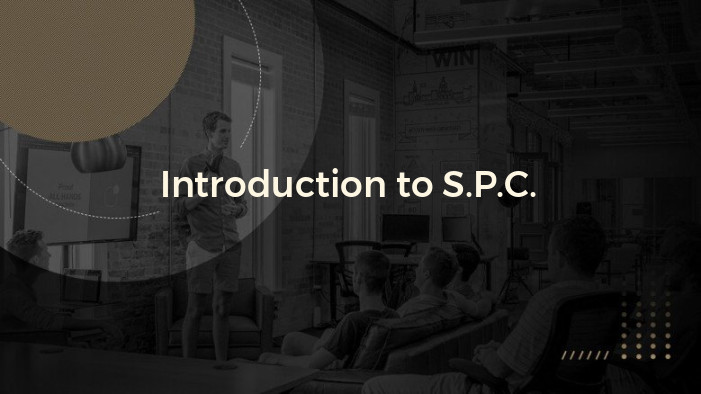 Introduction to S.P.C.